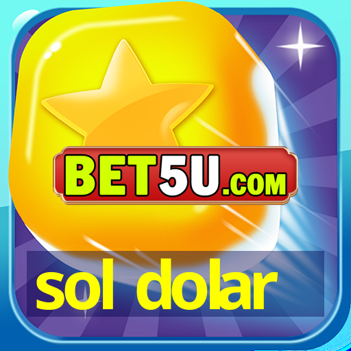 sol dolar